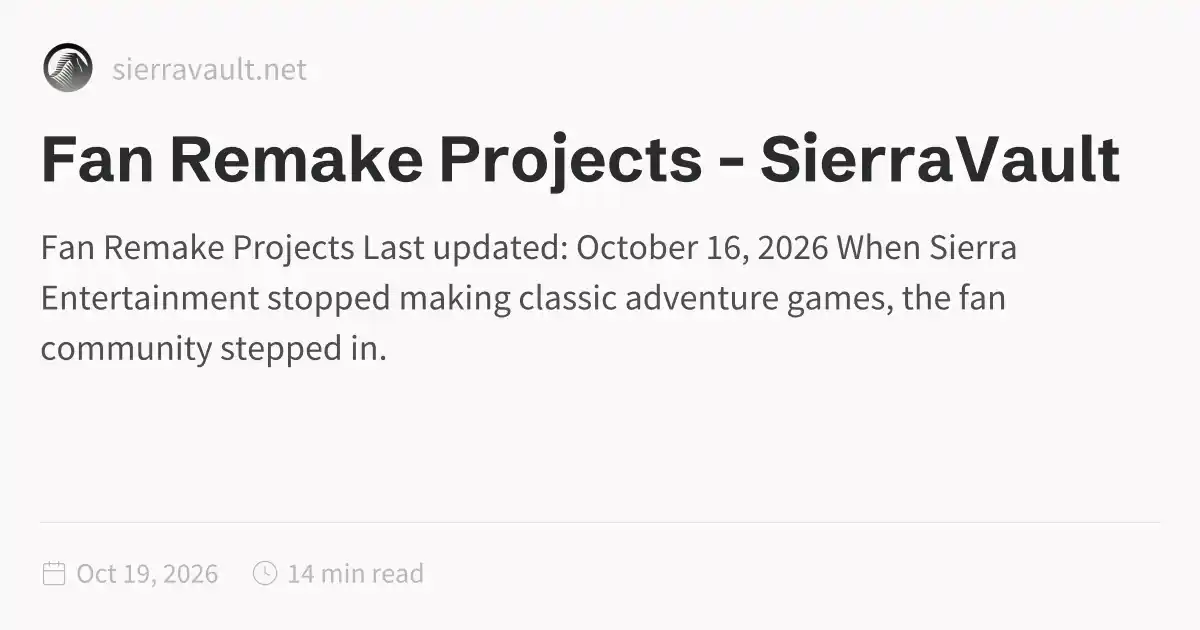 Fan Remake Projects - SierraVault